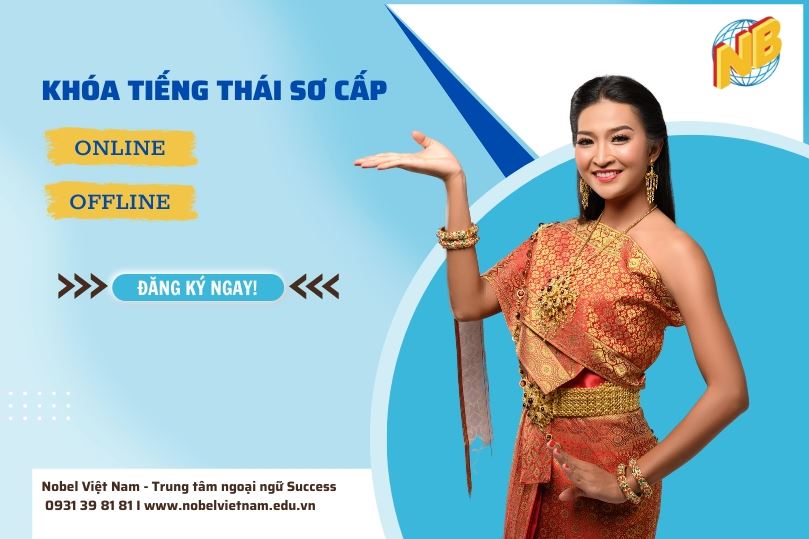 KHÓA HỌC TIẾNG THÁI SƠ CẤP - ĐĂNG KÝ NGAY!